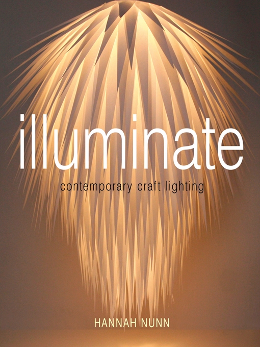 Title details for Illuminate by Hannah Nunn - Available